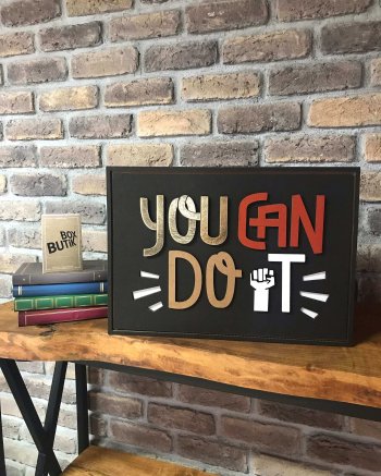 YOU CAN DO IT